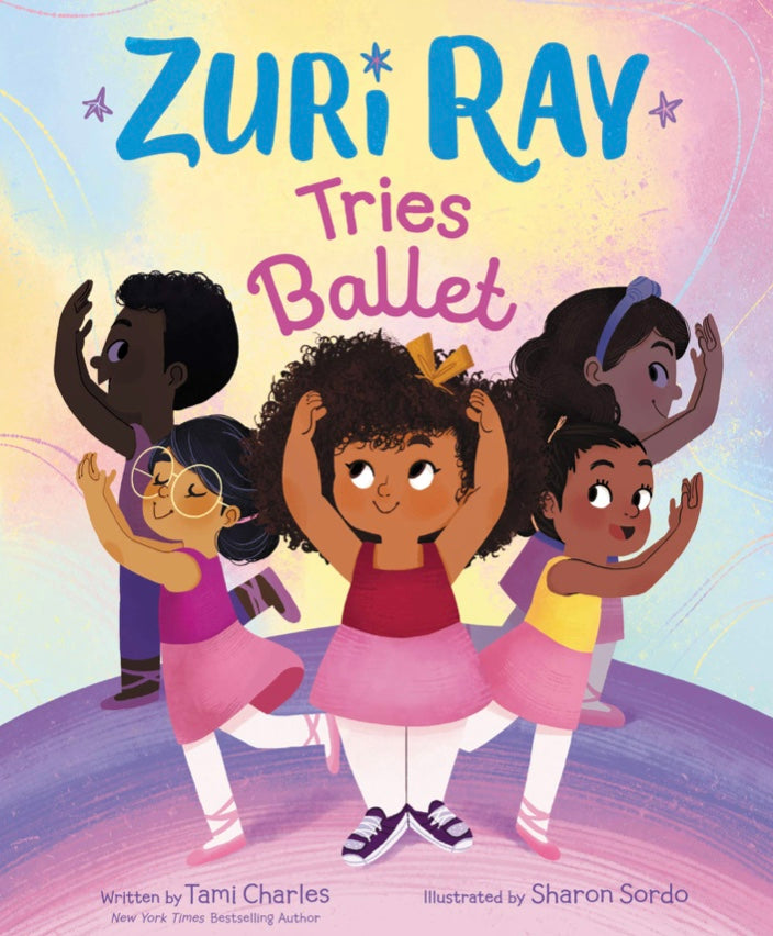 Harper Collins - Zuri Ray Tries Ballet - Tammy Charles, Sharon Sordo - (51799)